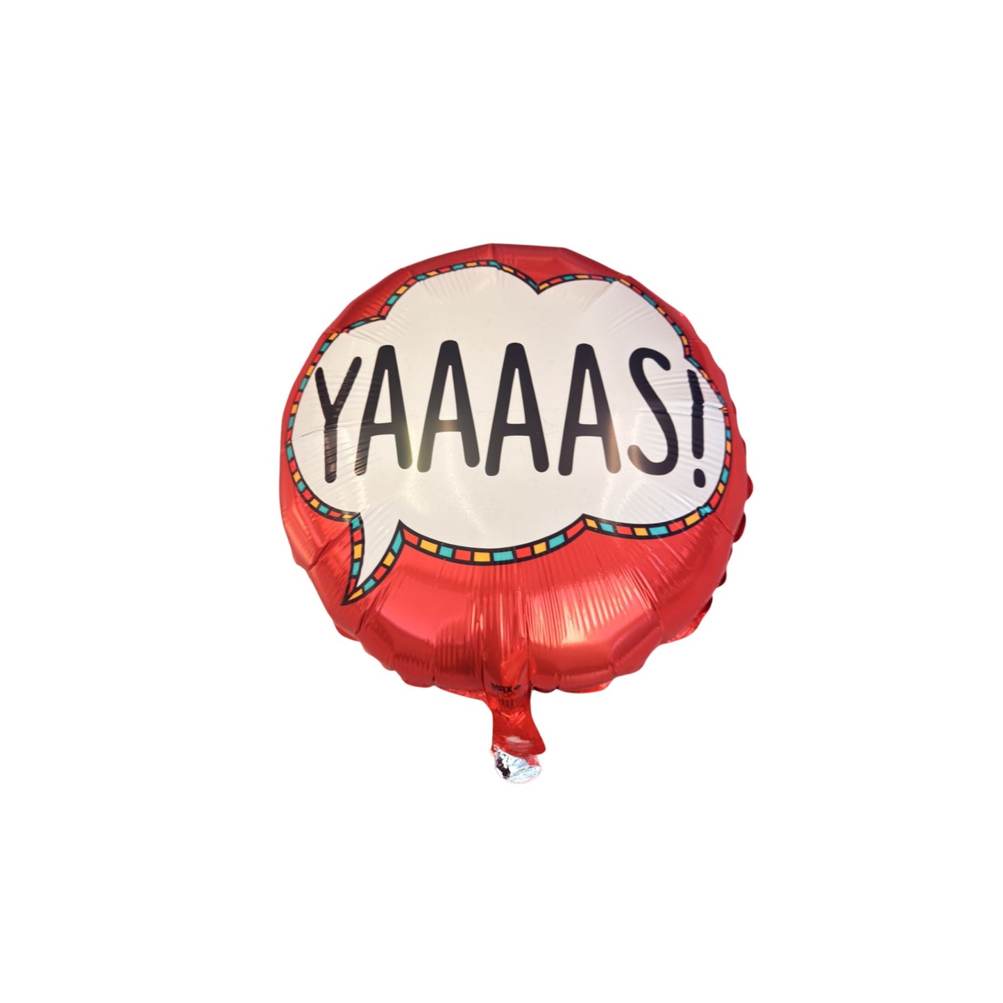 Yaaaas Foil Balloon