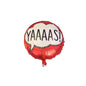 Yaaaas Foil Balloon